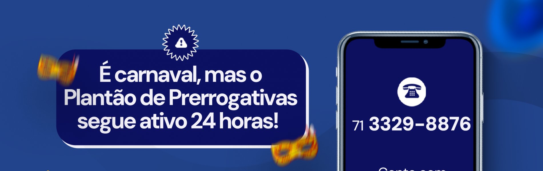 [Plantão de Prerrogativas: OAB-BA estará de prontidão no Carnaval]